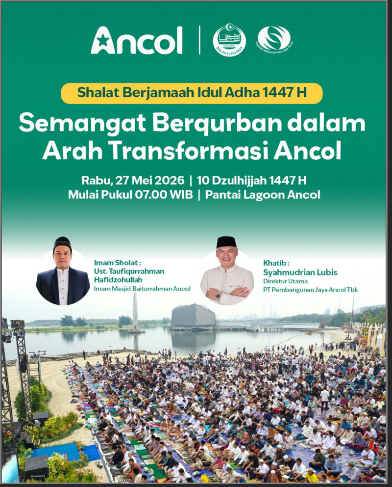 Ancol Siapkan Sholat Idul Adha Bersama dan Penyaluran Hewan Kurban untuk Masyarakat