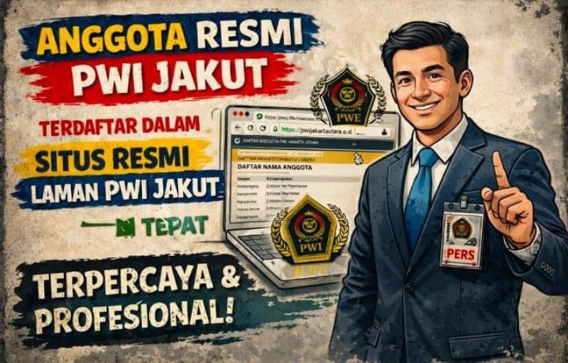 Kalau Anda Anggota PWI Jakut Pasti Terdaftar di Laman Resmi PWI Jakut